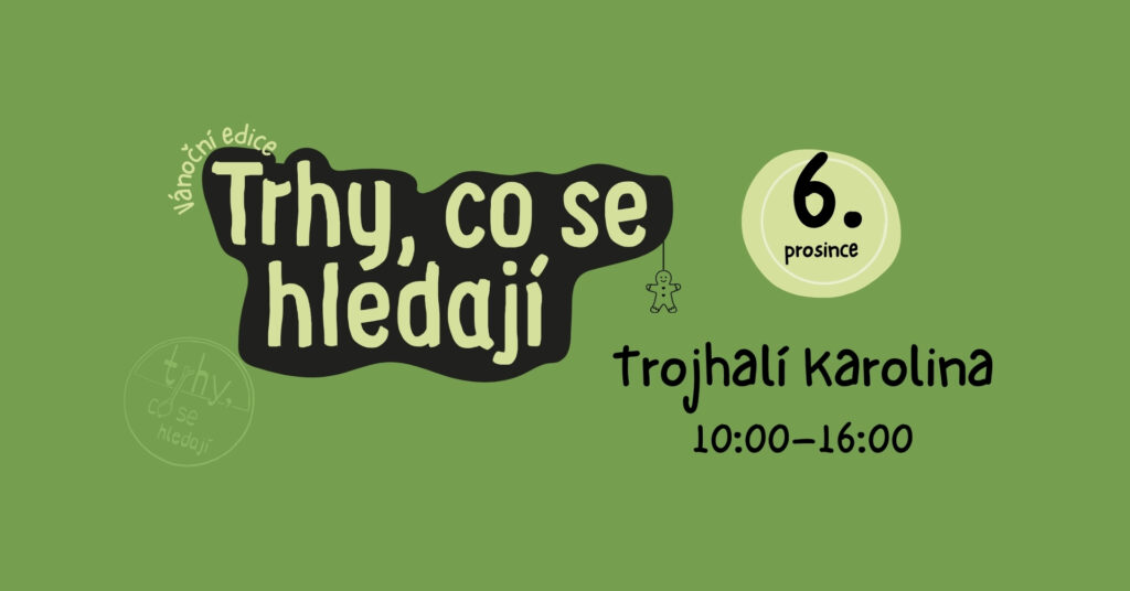 Trhy co se hledají - 6.12.2025